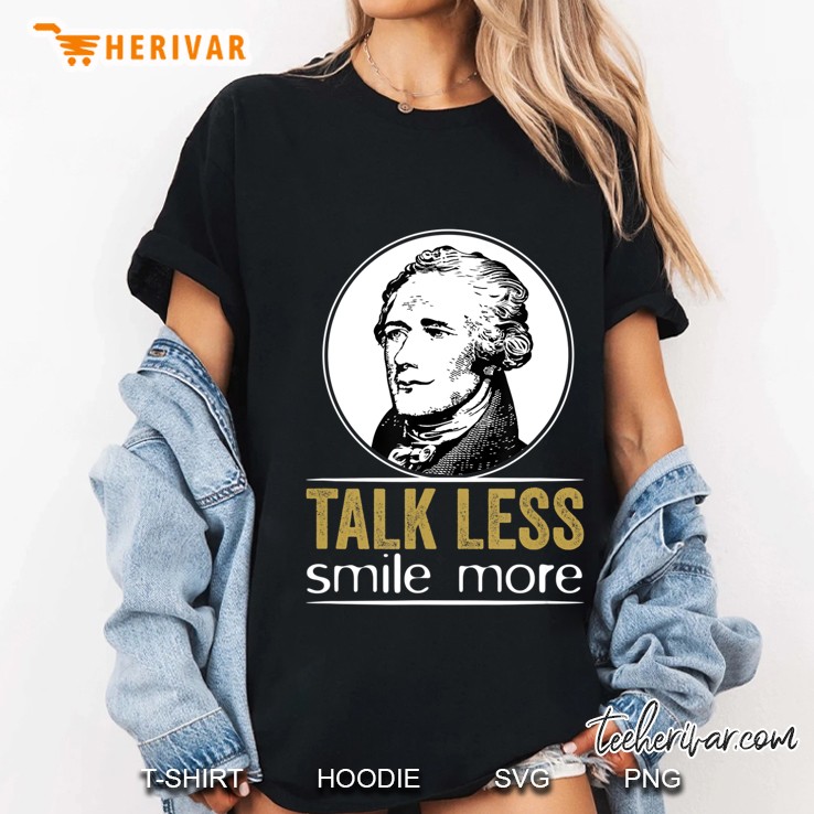 Talk Less Smile More Classic Hoodie