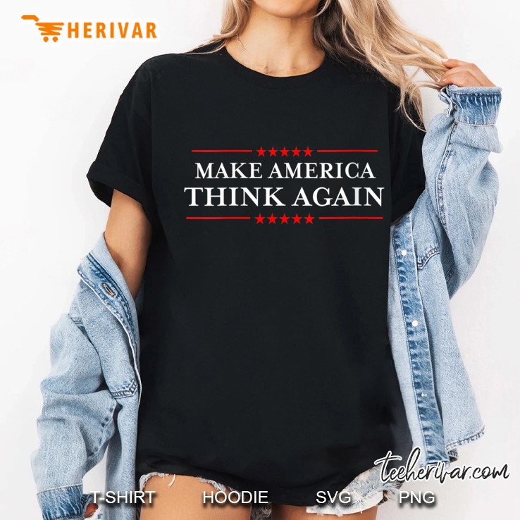 Nasty Anti-Hate Shirts Make America Think Again Ladies Tee
