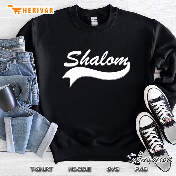 Shalom Jewish Greeting Shirt Classic Sweatshirt