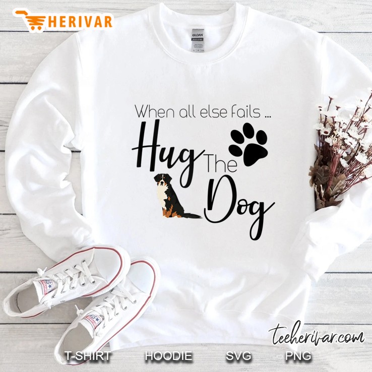 Bernese Mountain Dog Drawing Funny Saying Love My Dog Hug Sweatshirt