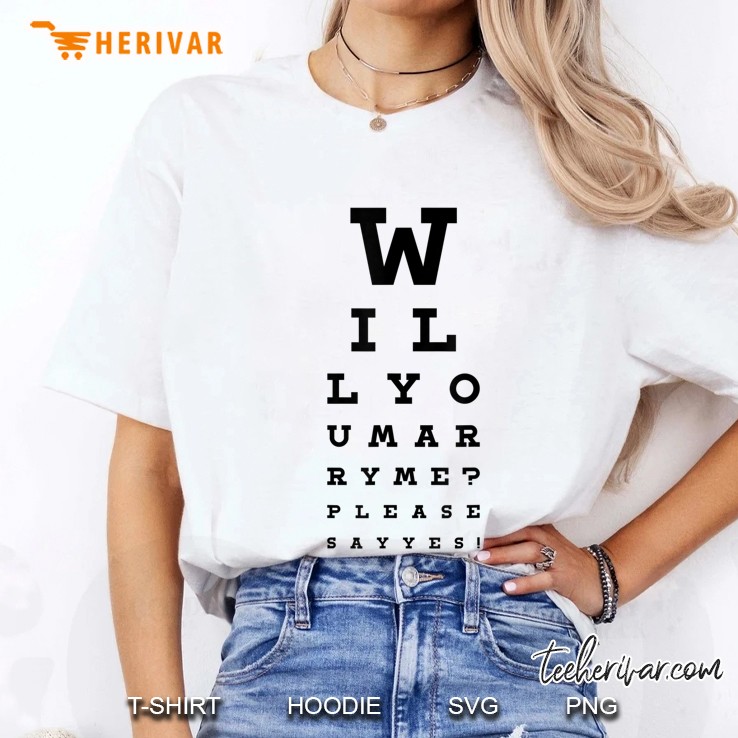 Will You Marry Me Shirt Funny Romantic Wedding Proposal Idea Ladies Tee