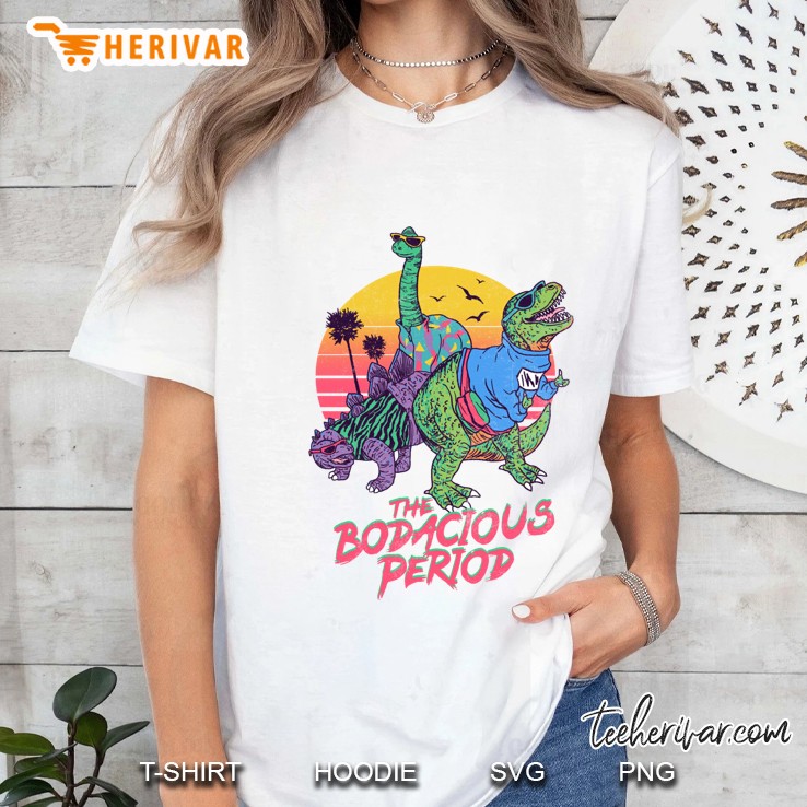The Bodacious Period Slim Fit Ladies Tee
