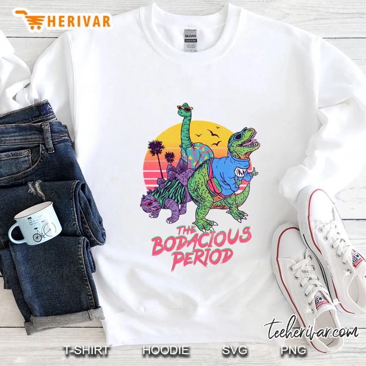 The Bodacious Period Slim Fit Sweatshirt