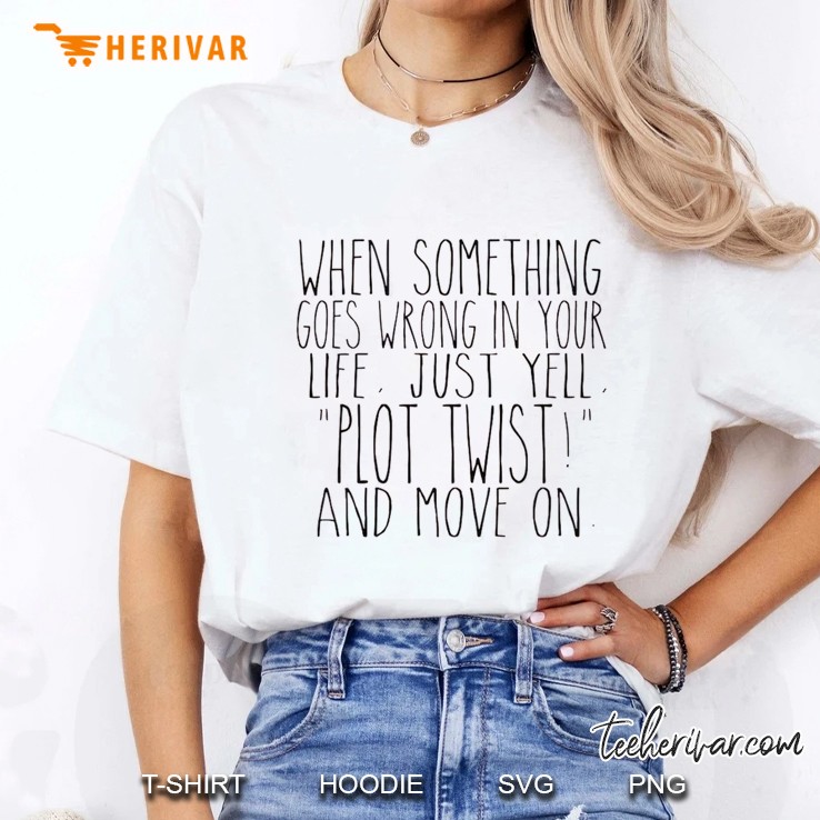 Yell Plot Twist! Classic Ladies Tee