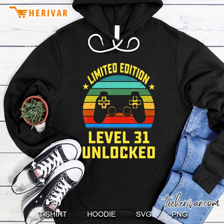 31St Birthday Gifts Level 31 Years Old Unlocked Gamer W28 Ver2 Hoodie