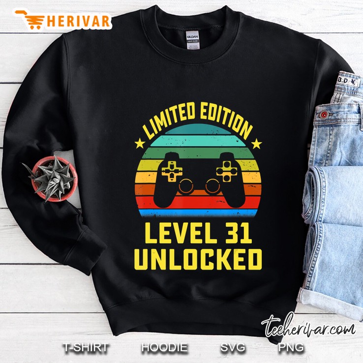 31St Birthday Gifts Level 31 Years Old Unlocked Gamer W28 Ver2 Sweatshirt