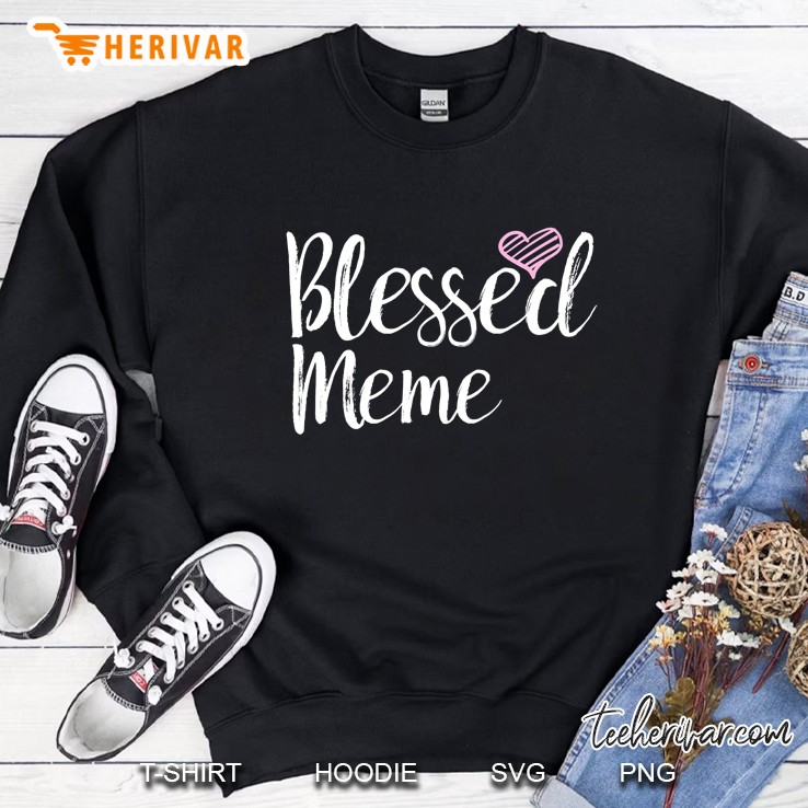 Blessed Meme - Grandma Gifts Sweatshirt