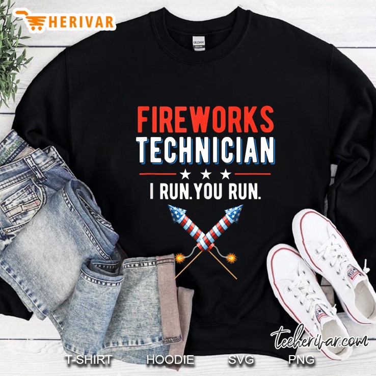 Fireworks Technician I Run You Run 4Th Of July Firecracker Tank Top Sweatshirt