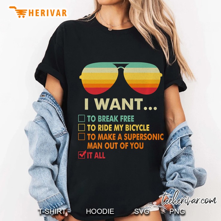 Funny Music Lover Gift I Want It All Music Premium Ladies Tee