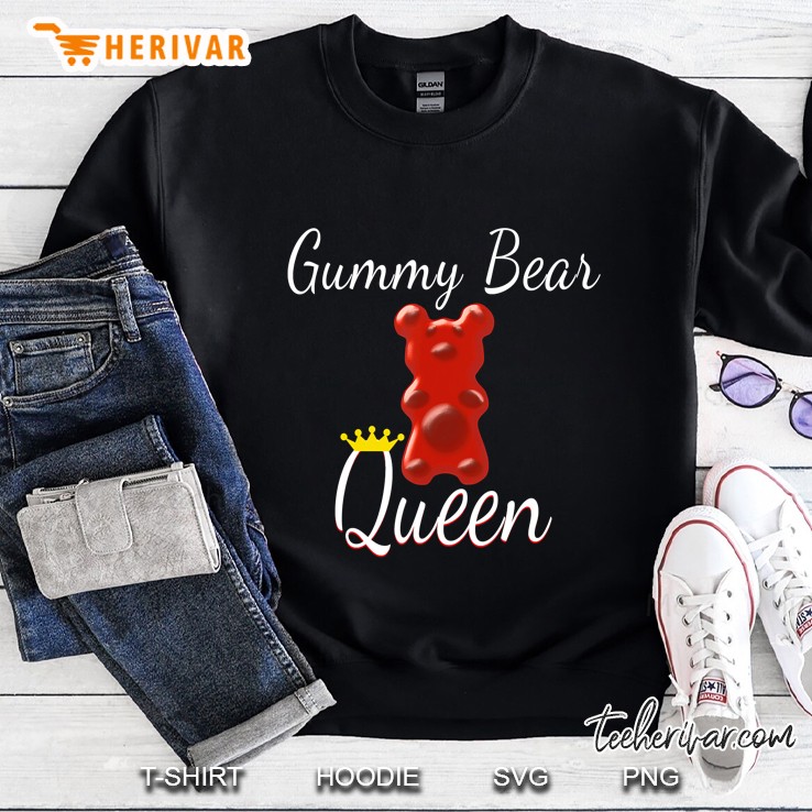 Gummy Bear Queen Funny Gummy Bear Sweatshirt