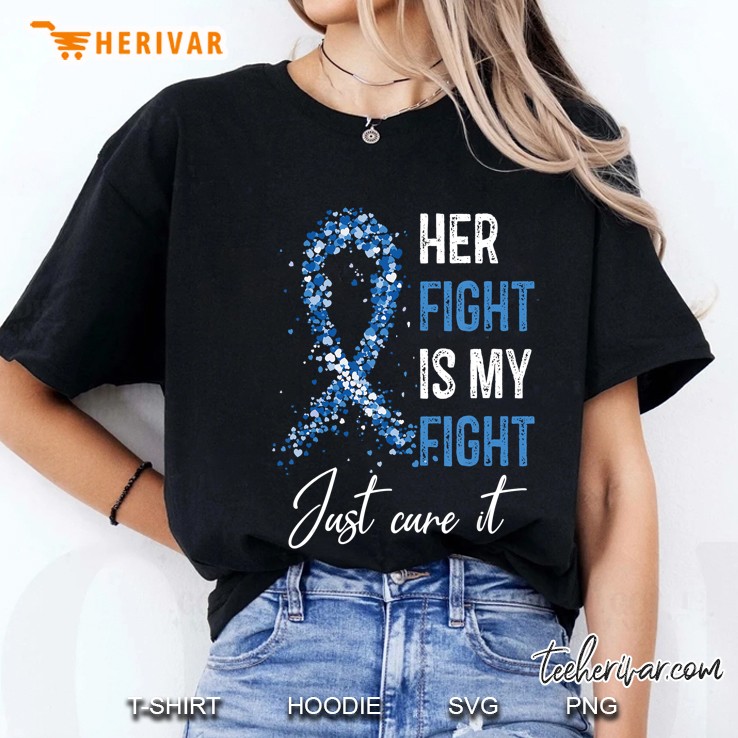 Her Fight Is My Fight Just Cure It T1d T2d Support Gift Hoodie