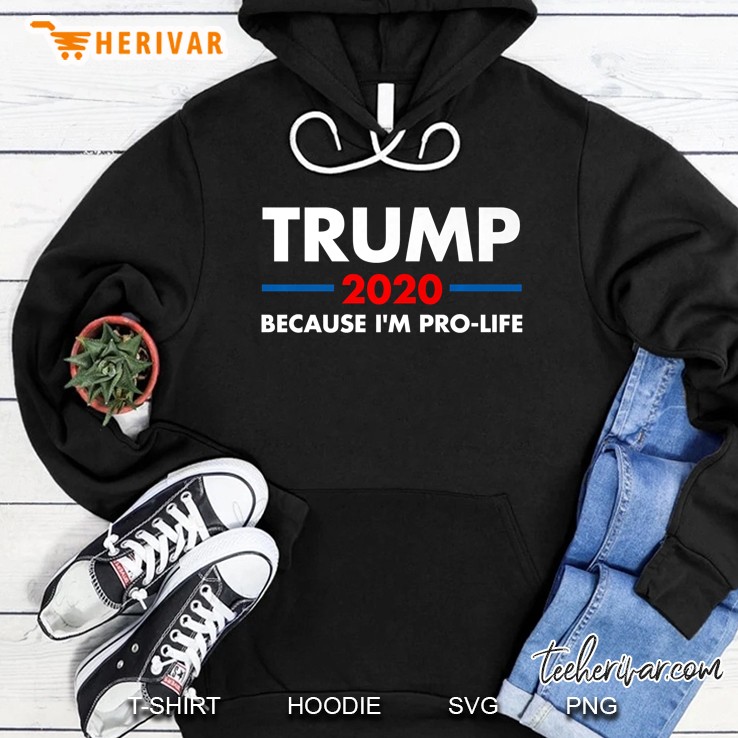 Trump 2020 Pro-Life Premium Hoodie