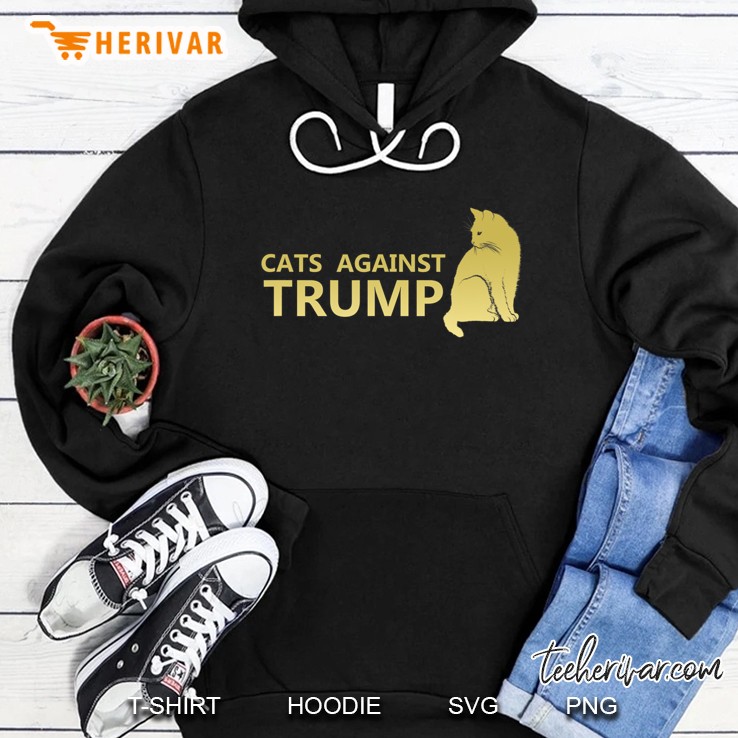 Cats Against Trump Shirt Hoodie