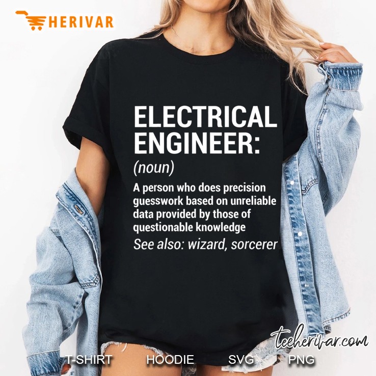 Electrical Engineer Definition Funny Engineering Tee Ladies Tee