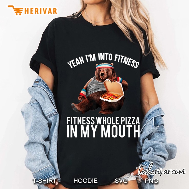 Fitness Whole Pizza In My Mouth Funny Bear Hoodie