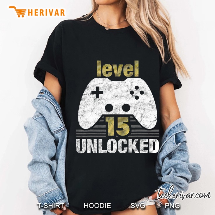 Level 15 Unlocked 15Th Birthday 15 Year Old Gift For Gamers Ladies Tee