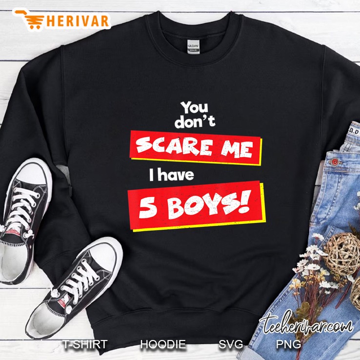 You Don't Scare Me I Have 5 Boys Father's Day Gift Graphic Mugs