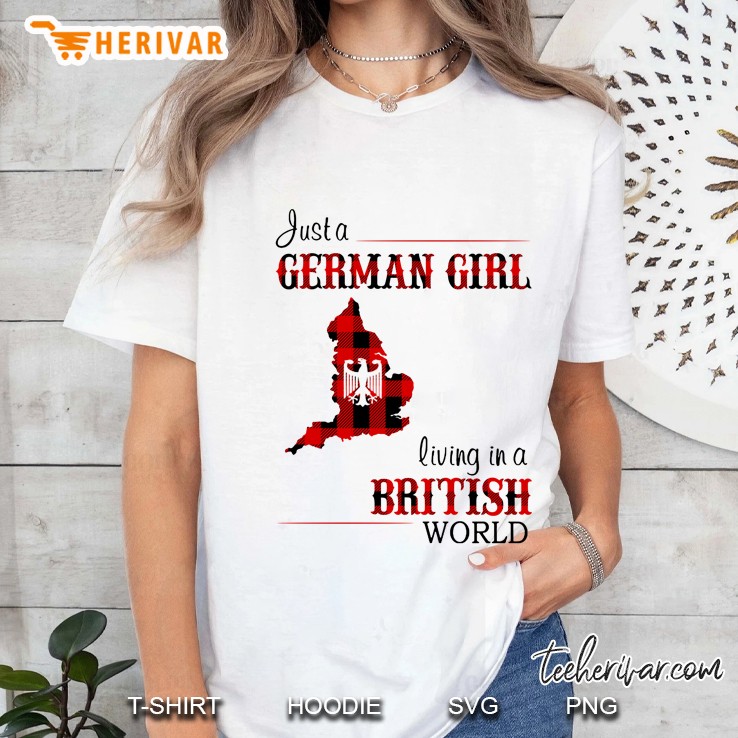 Just A German Girl Living In A British World Plaid Version Ladies Tee