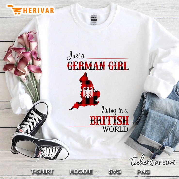 Just A German Girl Living In A British World Plaid Version Sweatshirt