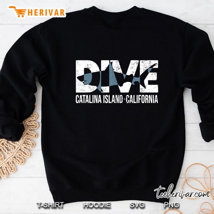 Dive Catalina Island California Scuba Diving Sweatshirt