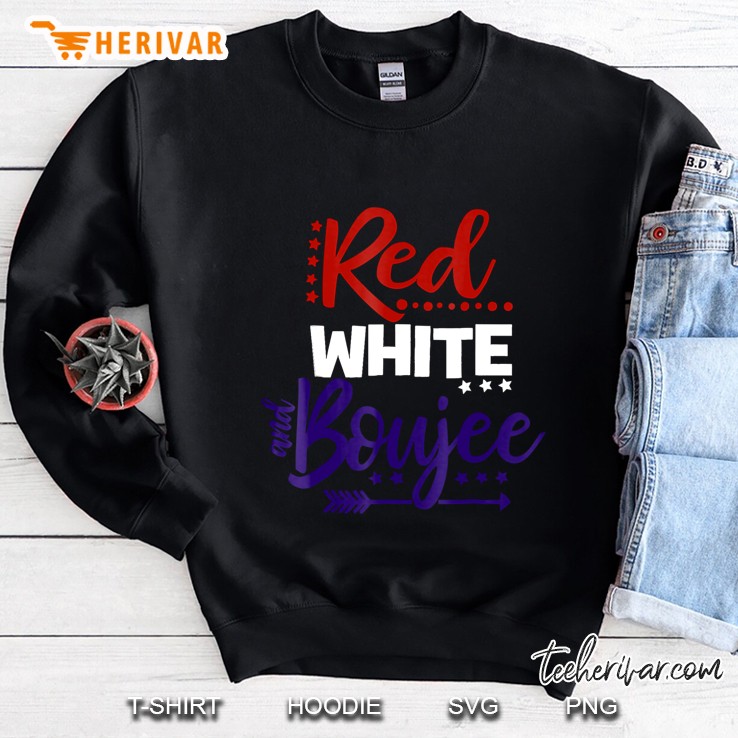 Fourth Of July Shirt, Boujee Shirt, Boujee, Red White Blue Sweatshirt