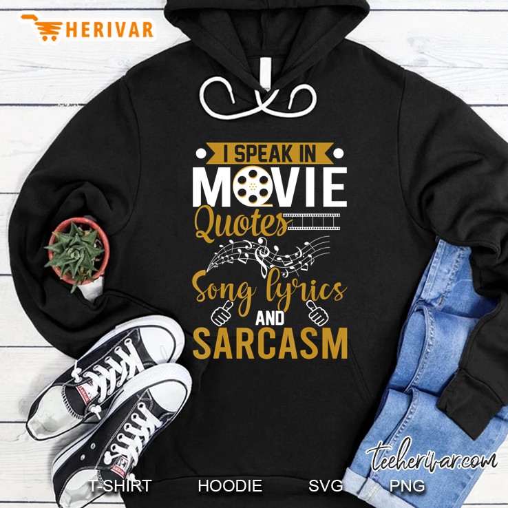 I Speak In Movie Quotes Song Lyrics And Sarcasm Mugs