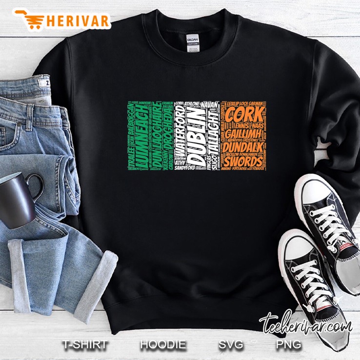Ireland Flag With Irish City Names Word Art Sweatshirt