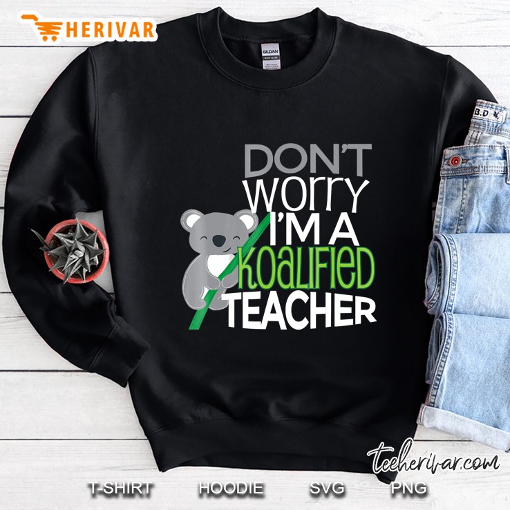 Koalified Teacher Koala Lovers High School Middle Sweatshirt