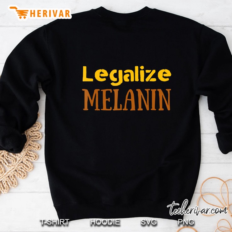 Legalize Melanin Black Afro Girl Sweatshirt