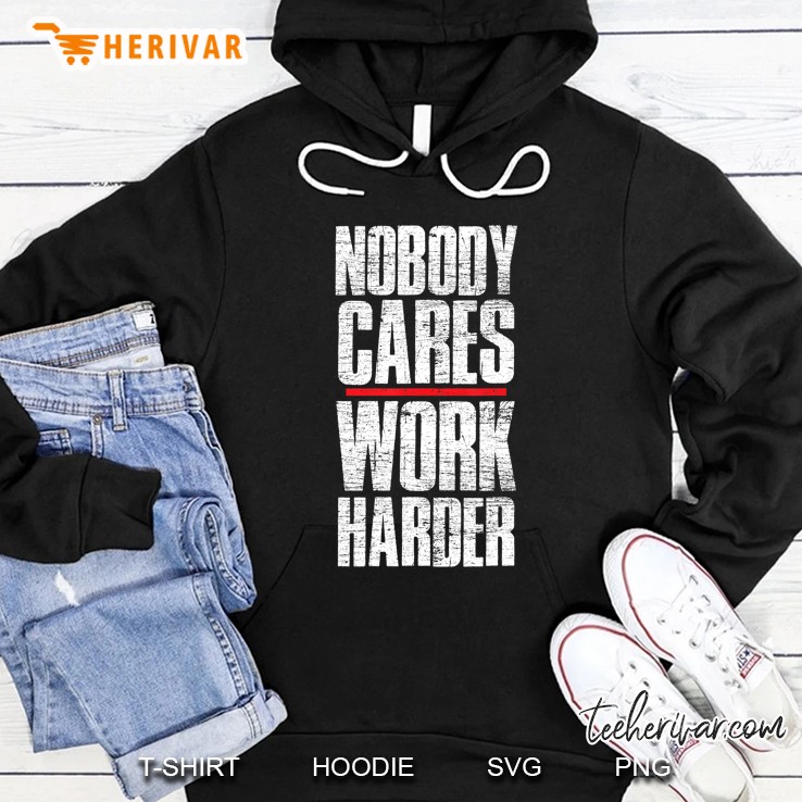 Nobody Cares Work Harder Personal Trainer Hoodie
