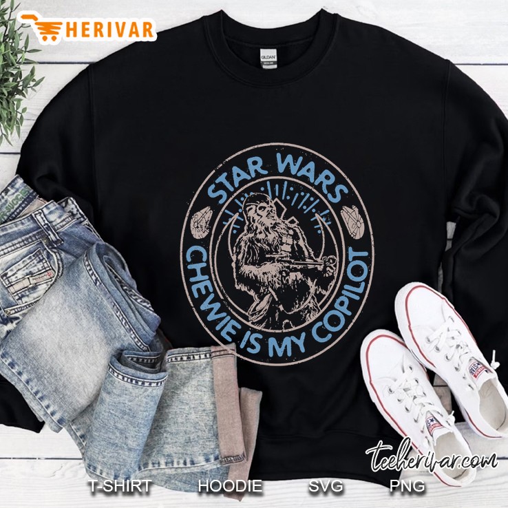 Star Wars The Rise Of Skywalker Chewie Is My Copilot Outline Sweatshirt