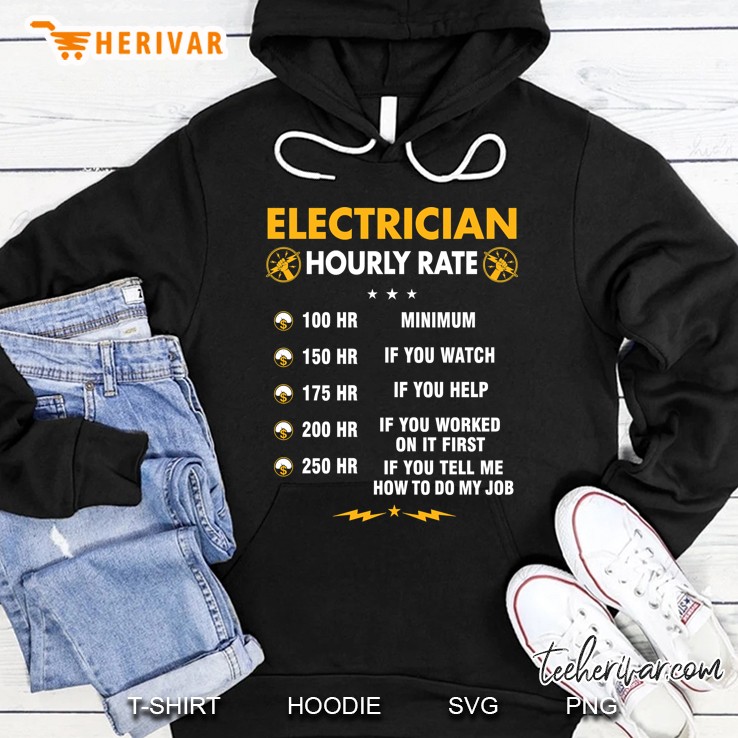 Funny Electrician Shirts - Electrician Hourly Rate Hoodie