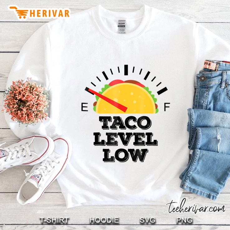 Taco Level Low Funny Taco Craving Mugs