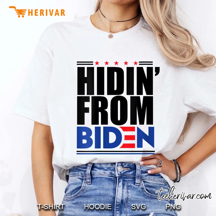 Womens Hidin From Biden Hiding Funny Joe Democratic Campaign Ladies Tee