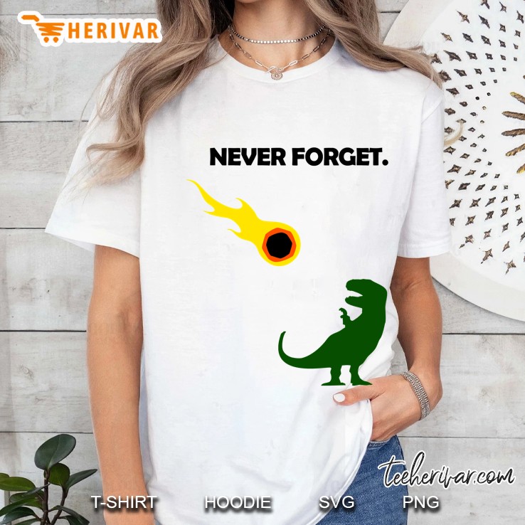 Never Forget (Dinosaurs) Hoodie