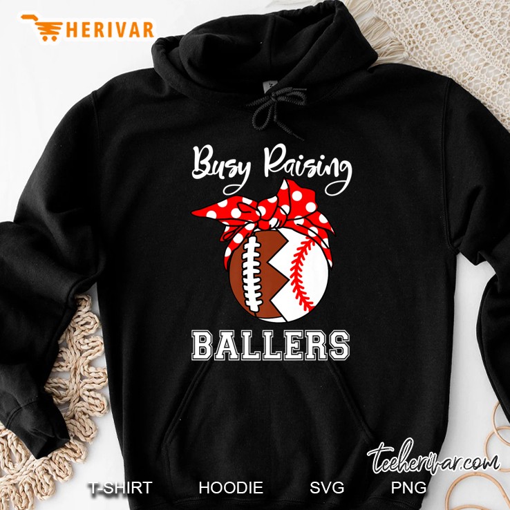 Busy Raising Ballers Funny Football Baseball Mom Premium Hoodie