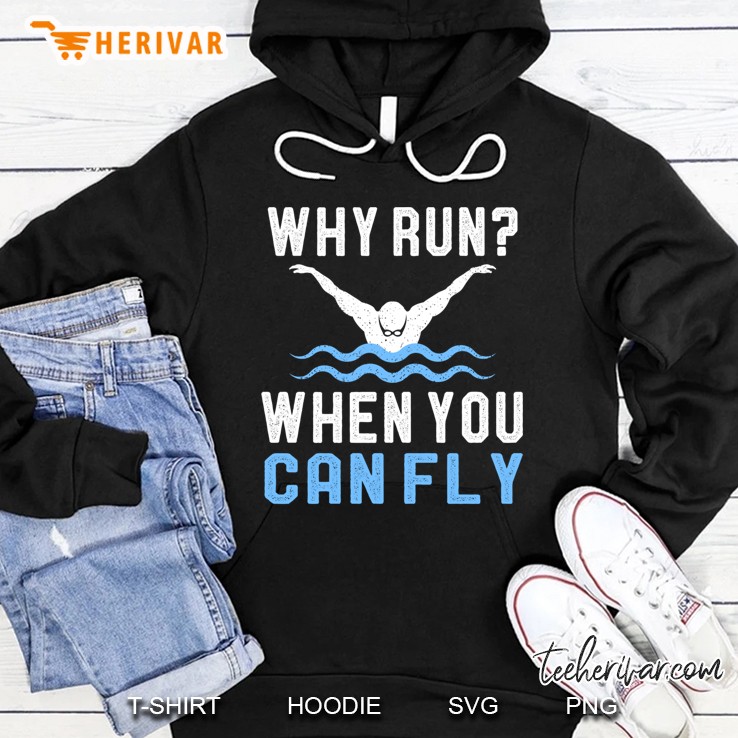 Funny Swimming - Why Run When You Can Fly Swimmer Gift Pullover Mugs