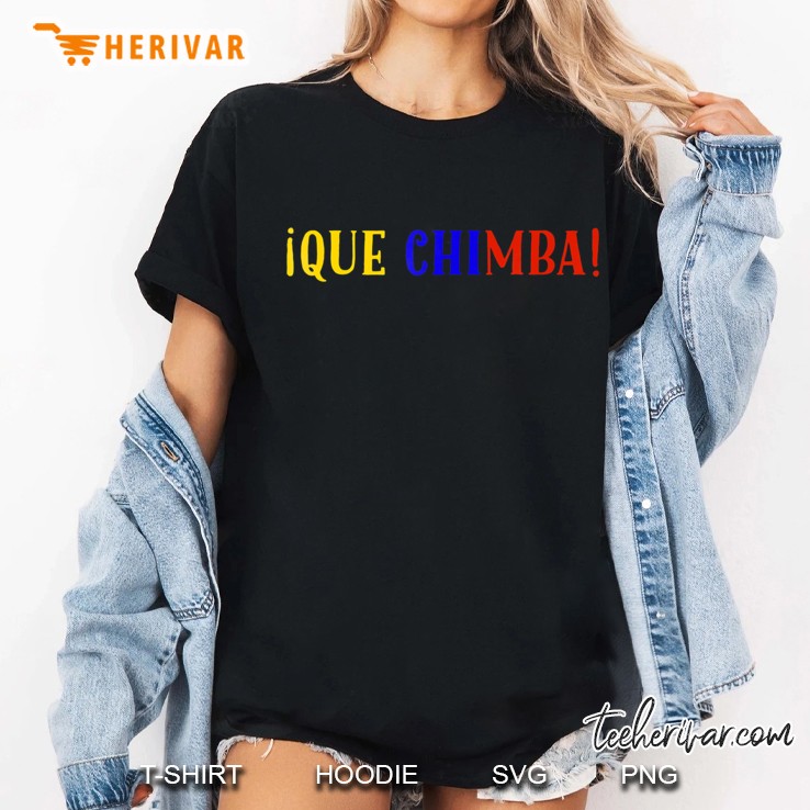 Que Chimba! Colombian Ladies Tee