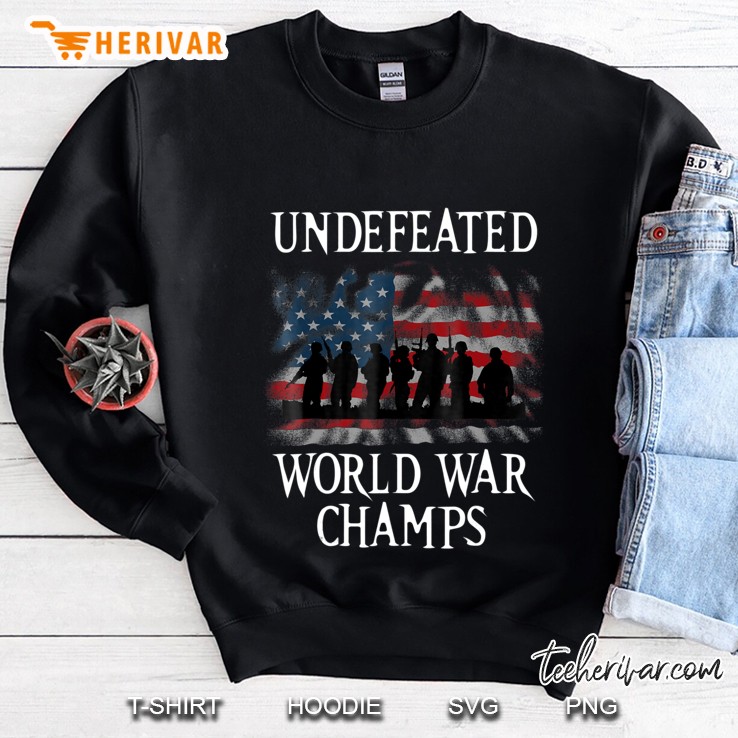 Undefeated World War Champs Funny Sweatshirt