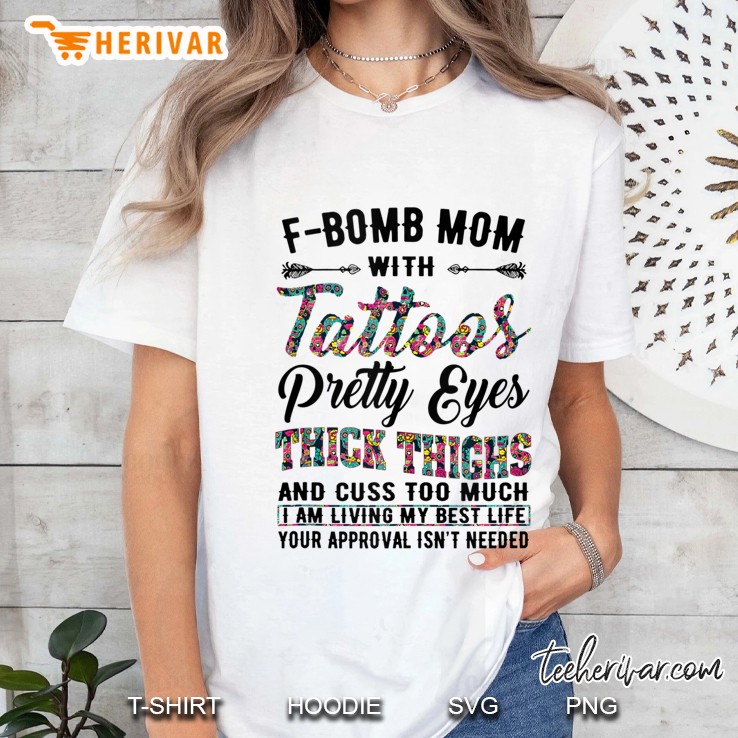 F-Bomb Mom With Tattoos Pretty Eyes Thick Thighs Ladies Tee