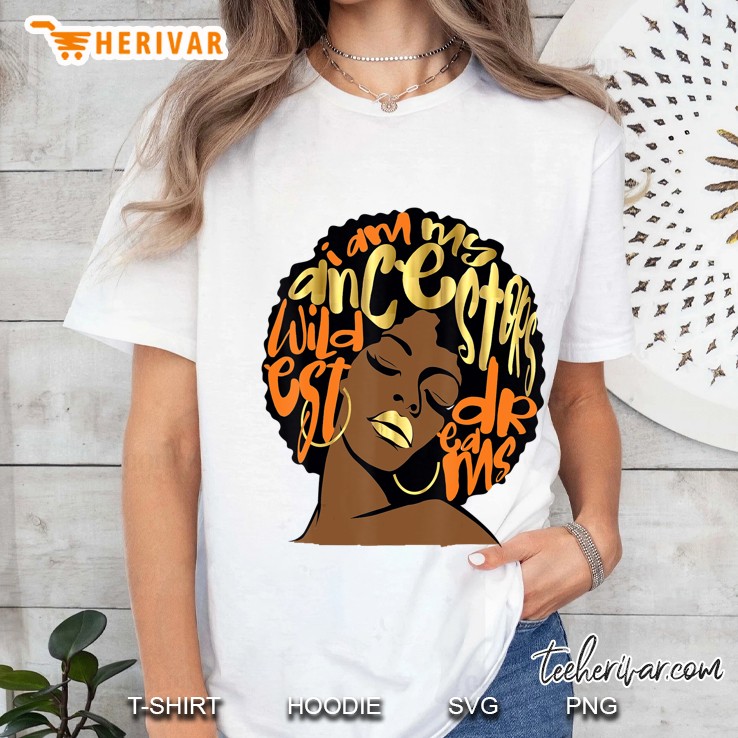 My Ancestors Dreams Gift Orange Black Girl Magic Hoodie