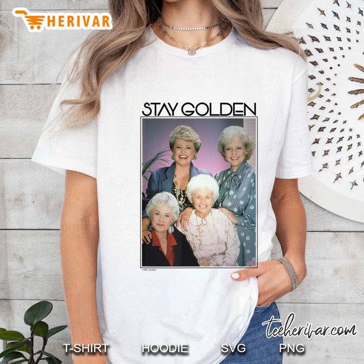 The Golden Girls Stay Golden Hoodie