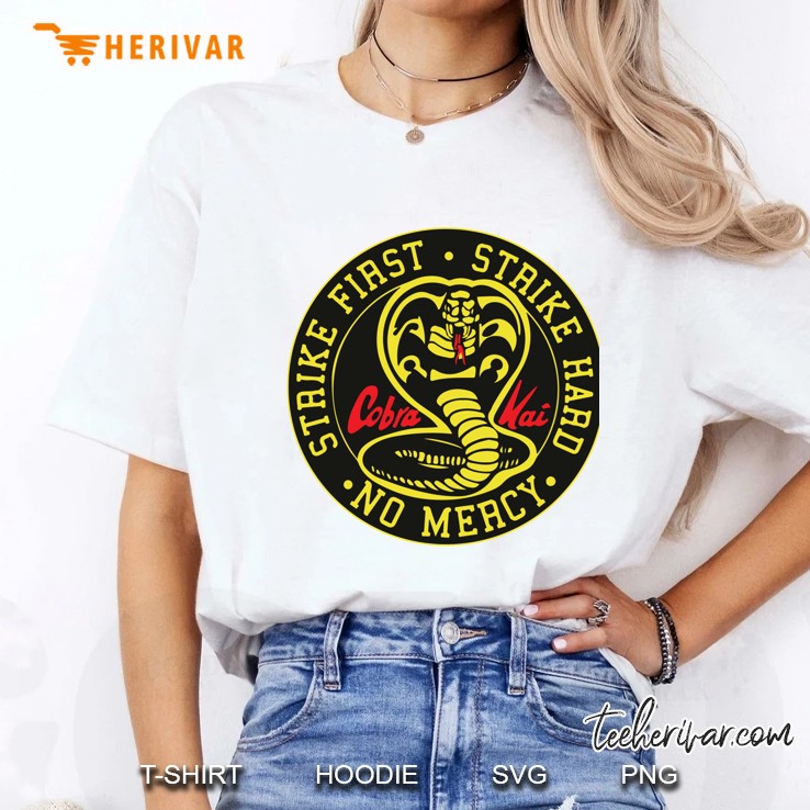 Cobra Kai - Strike First. Strike Hard. No Mercy. Classic Ladies Tee