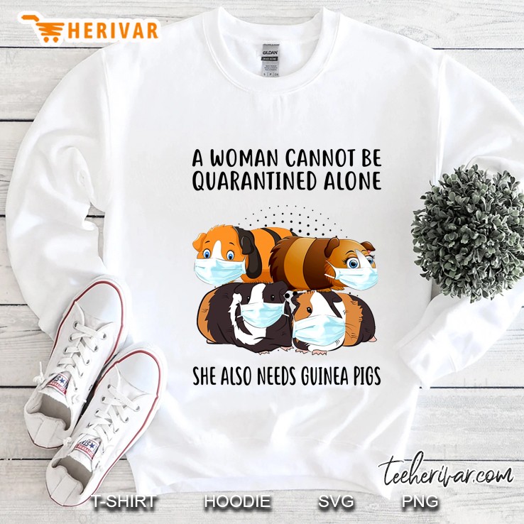 A Woman Cannot Be Quarantined Alone She Also Needs Guinea Pigs Mugs