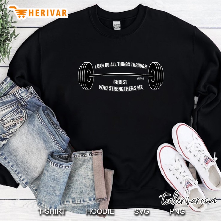 I Can Do All Things Sweatshirt