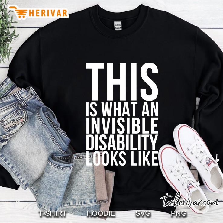 Invisible Disability Chronic Pain Illness Awareness Gift Sweatshirt