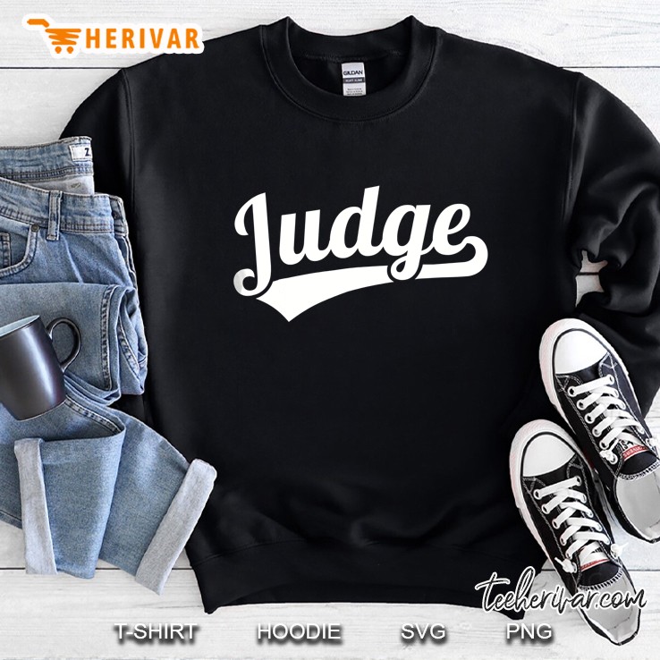 Judge Sweatshirt