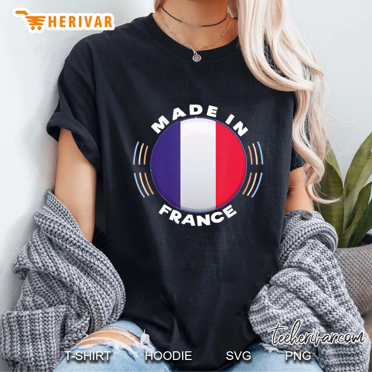 Made In France Vintage Shirt France Flag Hoodie