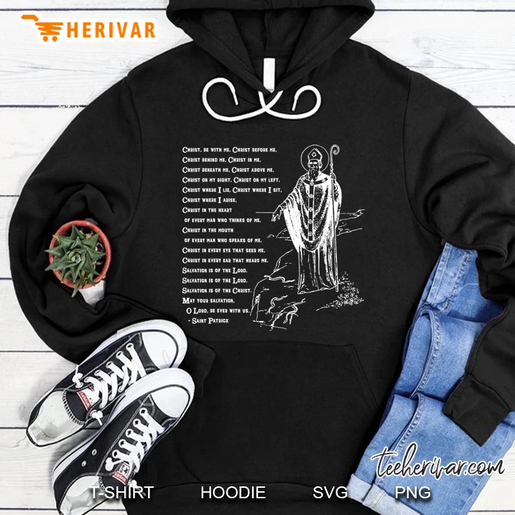 St Patrick Breastplate Prayer Catholic Saint Patricks Day Hoodie