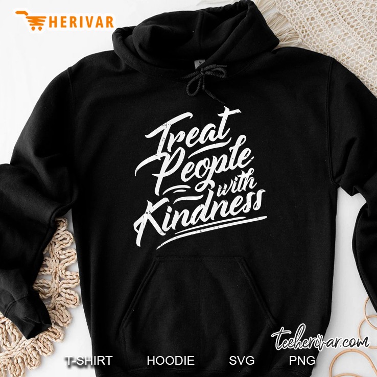 Treat People With Kindness Inspirational Quote Gift Pullover Mugs